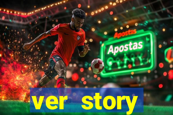 ver story anonimamente online